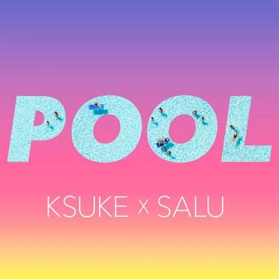 KSUKE Pool (Remix)