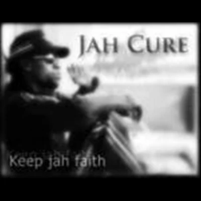 Jah Cure Keep Jah Faith