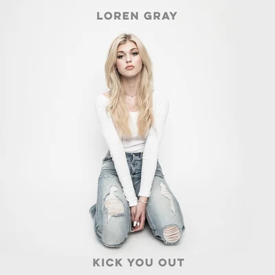 Loren Gray Kick You Out