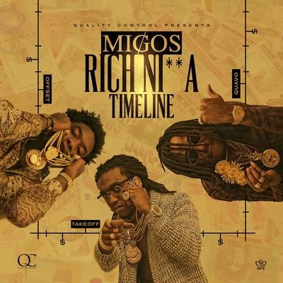 Migos Rich ***** Timeline