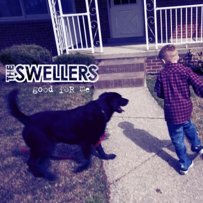 The Swellers Good For Me