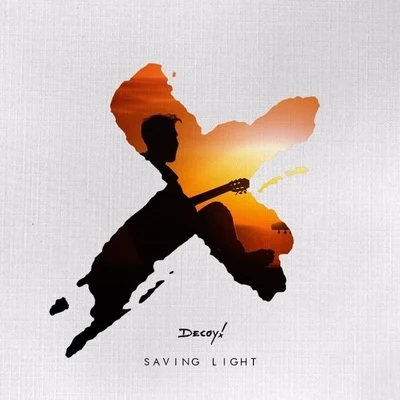 Decoy! Saving Light (Decoy! Remix)