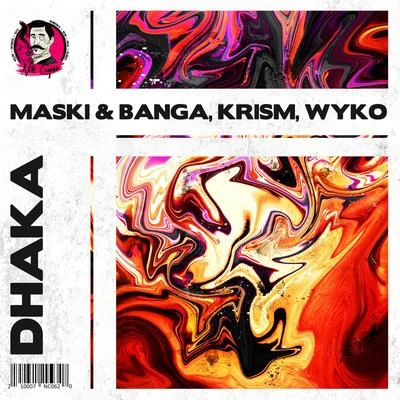 KRISM/Wyko/Maski & Banga Dhaka