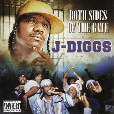 J-Diggs Both Sides of the Gate