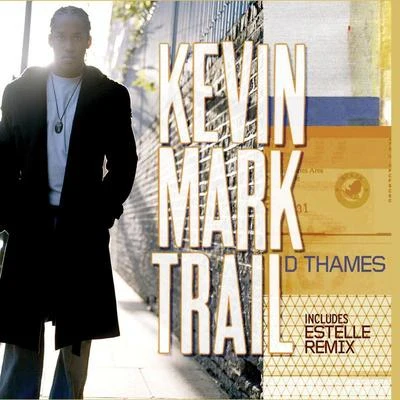 Kevin Mark Trail D Thames