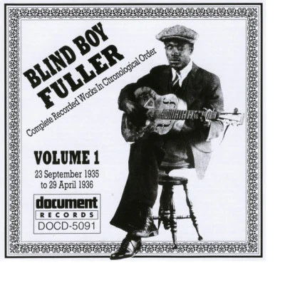 Blind Boy Fuller Blind Boy Fuller Vol. 1 1935 - 1936