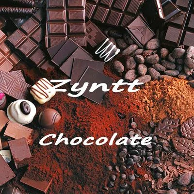 HoodSaded/Zyntt Chocolate EP