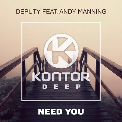 Deputy/Andy Manning Need You