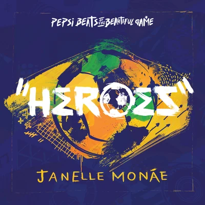 Janelle Monáe Heroes