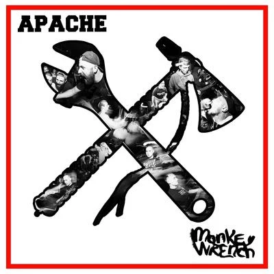 Apache Apache and Monkey Wrench