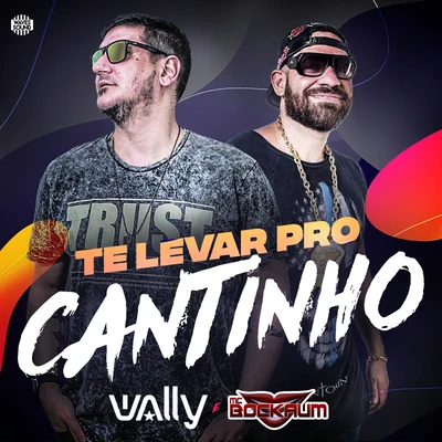 DJ Wally/MC Bockaum Te Levar Pro Cantinho (feat. Mc Bockaum)