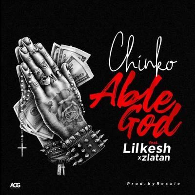 Chinko Ekun Able God