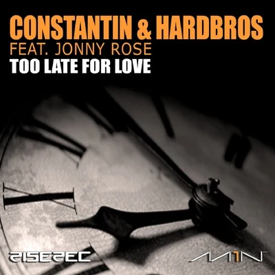 Constantin Too Late For Love