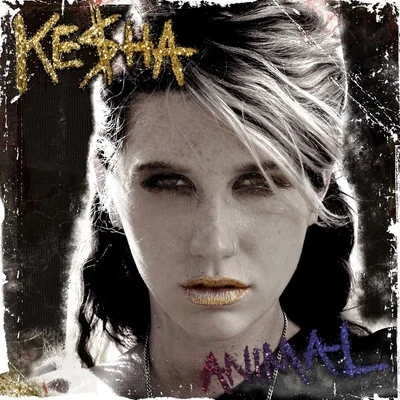 KESHA Animal (Deluxe Edition)