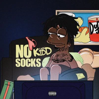 Cash Kidd No Socks