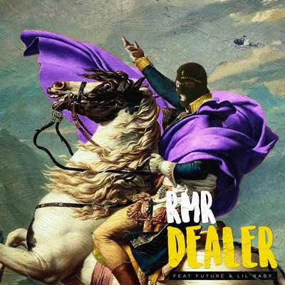 Future/Lil Baby/RMR DEALER (feat. Future & Lil Baby)