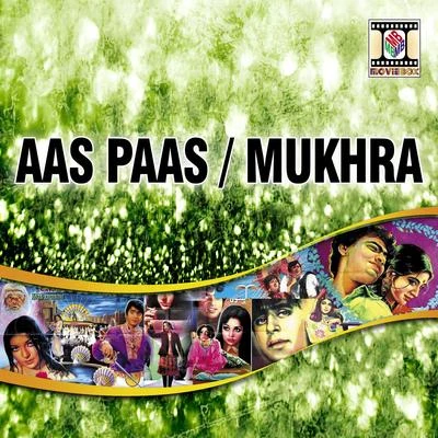 Nisar Bazmi Aas PaasMukhra (Pakistani Film Soundtrack)