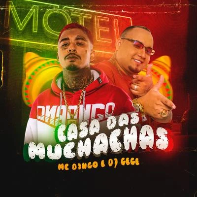 DJ Gege/Mc Dingo Casa das Muchachas