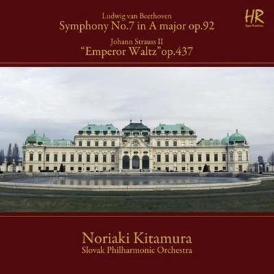 Slovenská Filharmónia Beethoven: Symphony No. 7 in A Major, Op. 92 - Strauss: Kaiser-Walzer, Op. 437