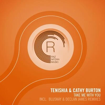 Tenishia Take Me With You (The Remixes)