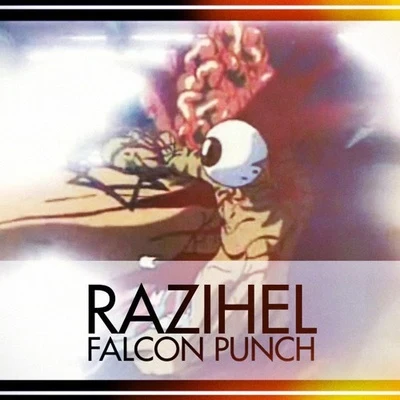 Razihel Falcon Punch