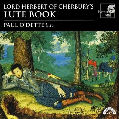 Paul O&#x27;Dette Lord Herbert of Cherbury's Lute Book