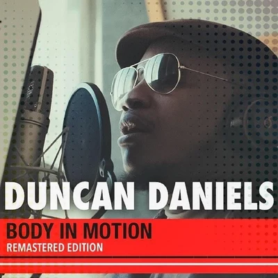 Duncan Daniels Body in Motion (Remastered)