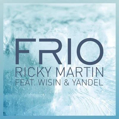 Ricky Martin Frío (Remix Radio Edit)