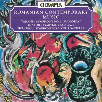 Pascal Bentoiu/Romanian Radiotelevision Orchestra/Timișoara Banatul Philharmonic Orchestra/Cluj-Napoca Philharmonic Orchestra/Cornel Țăranu/Stefan Niculescu Romanian Contemporary Music