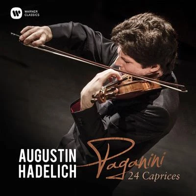 Augustin Hadelich Paganini: 24 Caprices, Op. 1