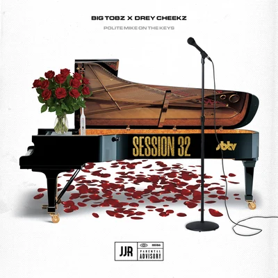 Big Tobz/Drey Cheekz Session 32 (Bars + Keys)