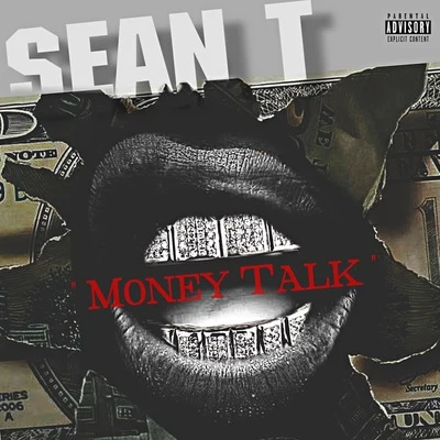 Sean T. Money Talk