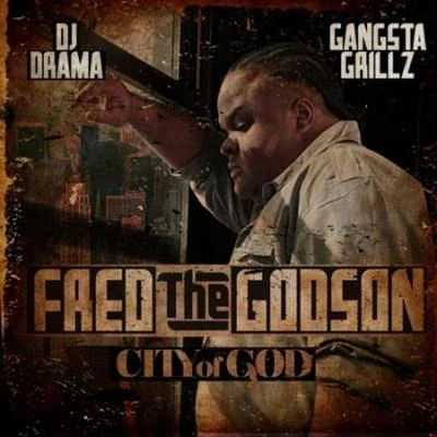 Fred The Godson City Of God: Gangsta Grillz