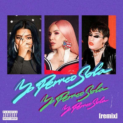 Bad Bunny/Nesi/Ivy Queen Yo Perreo Sola (Remix)