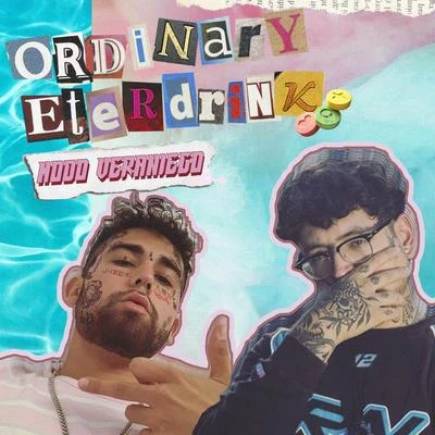 Ordinary/Eterdrink Modo Veraniego (feat. Eterdrink)