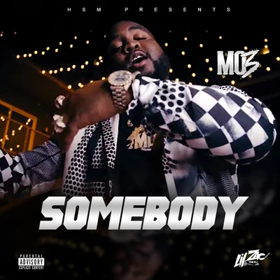 MO3 Somebody