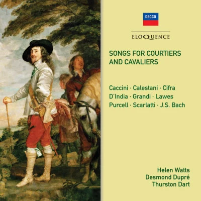 Philomusica of London/Thurston Dart/Desmond Dupré/London Philharmonic Orchestra/Helen Watts Songs for Courtiers and Cavaliers