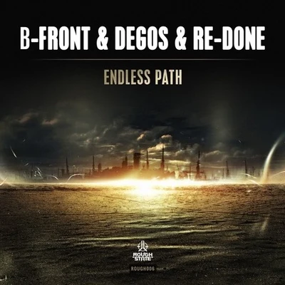 Re-Done/B-Front/Degos Endless Path