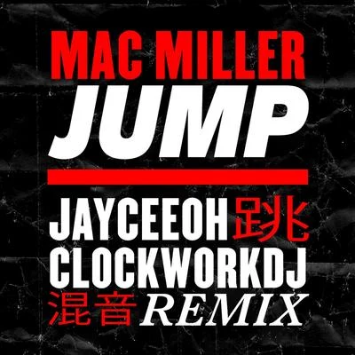 Jayceeoh Jump (Jayceeoh & ClockworkDJ Remix)