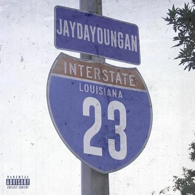 JayDaYoungan Interstate