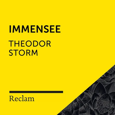 Matthias Wiebalck/Theodor Storm/Reclam Hörbücher Storm: Immensee (Reclam Hörbuch)