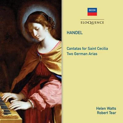 Academy of St. Martin in the Fields/English Chamber Orchestra/Sir Neville Marriner/Robert Tear/Helen Watts/Raymond Leppard Handel: Cantatas; Arias