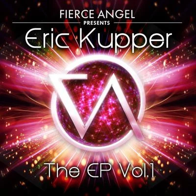 Eric Kupper Fierce Angel Presents Eric Kupper - EP