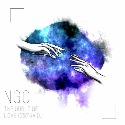 NGC 3.14 The World We Love (2074 A​.​D​.​)