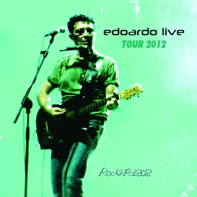 Edoardo Bennato Edoardo Live Tour 2012 (Live Version)