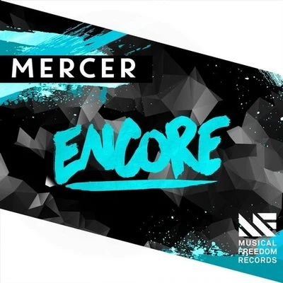 Mercer Encore (Extended Mix)