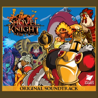 Jake Kaufman Shovel Knight: King of Cards ORIGINAL SOUNDTRACK