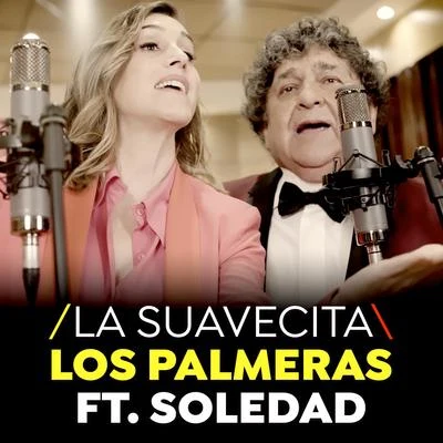 Soledad/Los Palmeras La Suavecita (Single)