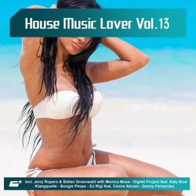 Stefan Gruenwald/Tiara/Danilo De Santo/Audio Luxury/Katy Blue/Deep Melange House Music Lover, Vol. 13