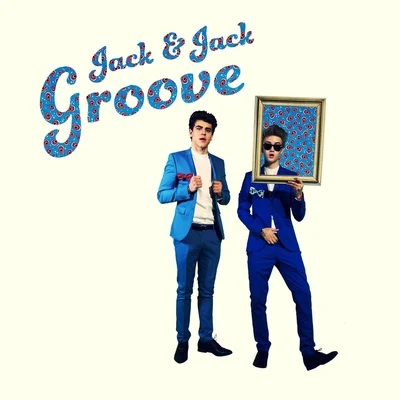 Jack & Jack Groove